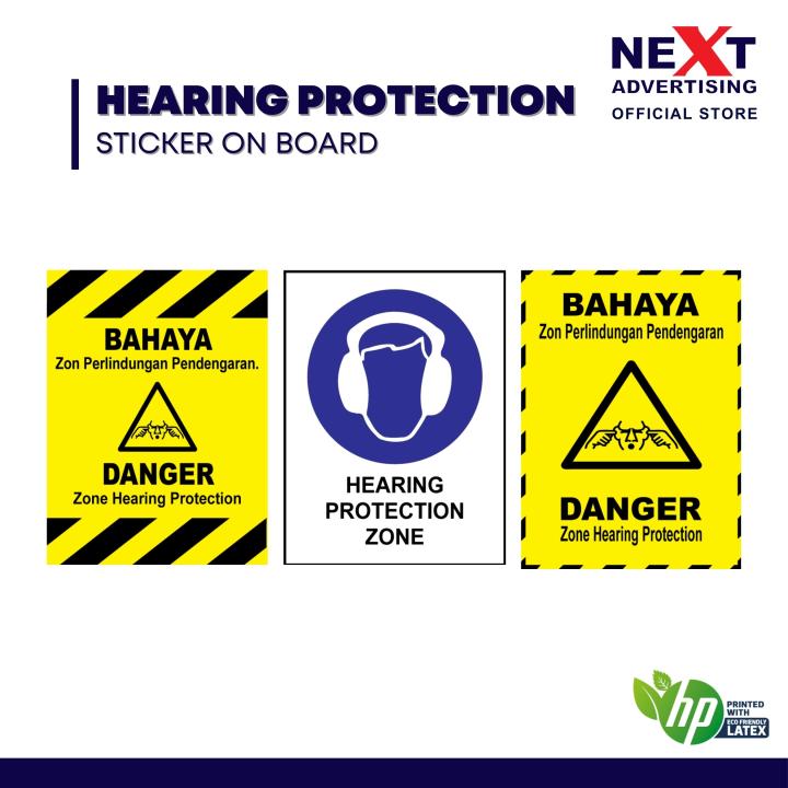 Hearing Protection Zone Safety Signage Zon Perlindungan Pendengaran Sticker on Board Lazada