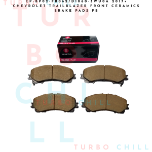 CP-BP02-FB062/D1060-3WU0A 2017+ CHEVROLET TRAILBLAZER FRONT Ceramics Brake Pads FB
