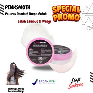 Pink Smoot Karatin 100ml HairCare Ukuran Kecil Pelurus Rambut Hair Care Mudah Diatus Bebas Keriting Lembut Wangi BPOM