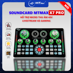 [ Chính Hãng ] Sound Card MTMAX X7PRO - Thu Âm Livestream Tại Nhà Dễ Dàng Bluetooth 5.0 Có Nguồn Micro 48V 12 Hiệu Ứng Âm Thanh Thay Đổi Giọng Nói Điều Chỉnh Bass Mid Treble