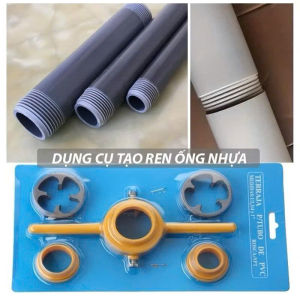 Dụng Cụ Vặn Tạo Ren Ống Nhựa Chuyên Dụng Gia Công Tạo Ren Ngoài Ống PVC Sửa Chữa Ống