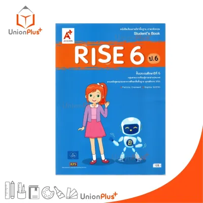 NEW หนังสือเรียน รายวิชาพื้นฐาน ภาษาอังกฤษ Rise ป.6 Students Book อจท. A+ อักษรเจริญทัศน์ #9786162039881