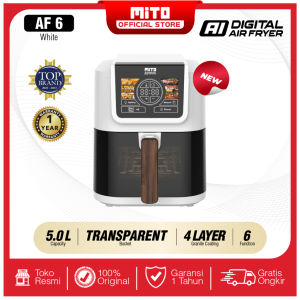 Mito Digital Air Fryer AF6 Kapasitas 5 Liter - Menggoreng Tanpa Minyak
