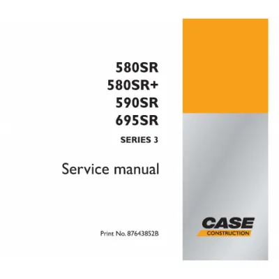 Case Tractor 580 580SR 590 590SR 695SR Series 3 Backhoe Loader Workshop Service Manual Parts Catalog Catalogue 泥机维修目录