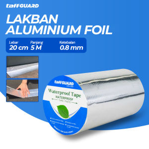 TaffGUARD KYTO Lakban Aluminium Foil Butyl 0.8mm Waterproof  - LS549 - Silver