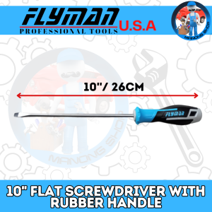 Flyman Flat Screwdriver 10" Rubber Handle with Magnetic Tips High Quality Hand Tool for Various Repair