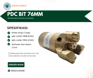 Mata Bor PDC bit 76 mm (3 inch) 3 sayap / Mata Bor untuk Batuan Keras dan Lunak / High Quality