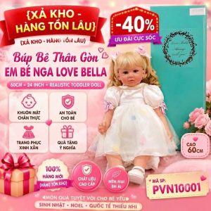 {Xả Kho - Hàng Tồn Lâu} Búp Búp Bê Thân Gòn Em Bé Nga Love Bella 60 cm = 24 inch Váy Công Chúa (Hàng Tồn Kho) PVN10001