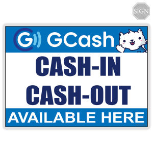 Gcash Cash in Cash Out Sign - Laminated Signage Label - a5/A4/A3 Size