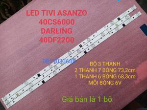 [HCM]BỘ LED TIVI A SANZO 40CS6000 DARLING 40DF2200 JS-D-JP3910-071 061EC(80122) MỚI 100% BỘ 3 THANH 2 THANH 7 BÓNG 1 THANH 6 BÓNG MỖI BÓNG 6V THANH 7 BÓNG DÀI 732cm THANH 6 BÓNG DÀI 684cm