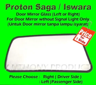 Proton Saga Iswara First Gen Door Side Mirror (Glass ONLY) Left Kiri