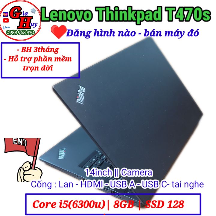 Laptop giá rẻ || Lenovo Thinkpad T470s | i5(6300u) | 8GB | 128GB | camera | 14ich | Hàng Nhật