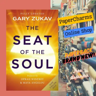 The Seat Of The Soul by Gary Zukav (Author) Oprah Winfrey (Preface) Maya Angelou (Preface)