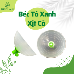 BÉC TÔ XANH PHỄU XANH XỊT T.H.U.Ố.C XỊT CỎ TƯỚI CÂY LÀM VƯỜN CÓ CHỈNH PHUN SƯƠNG NHUYỄN PHUN TIA