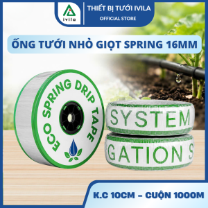Cuộn 1000m Ống tưới nhỏ giọt SPRING 16mm dày 0.2mm khoảng cách lỗ 10cm Dây tưới nhỏ giọt
