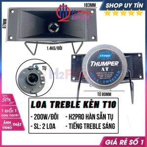 Đôi loa treble kèn loa siêu treble Thumper T10 cao cấp (2 loa) 200W-8 ôm-từ 80- phễu 18x7cm (Quà 30k tụ hàn sẵn) tép đanh- sáng tiếng- H2pro Audio
