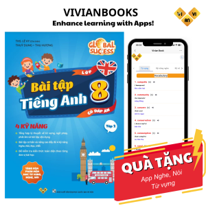 Global Success 8 - Bài tập tiếng Anh lớp 8 4 kỹ năng (Có đáp án) – Tập 2 – ThS. Lê Vy – Anh ngữ Vivian