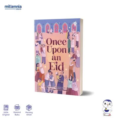 Buku Once Upon an Eid - S. K. Ali Asha Saeed dkk. - Kumpulan Cerpen - Millennia