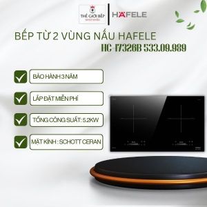 Bếp Từ Hafele HC-I7326B 533.09.989 – Lắp âm 2 vùng nấu từ mặt kính Schott Ceran chịu lực & sốc nhiệt viền hợp kim nhôm điều khiển cảm ứng trượt tổng công suất 5.2kW