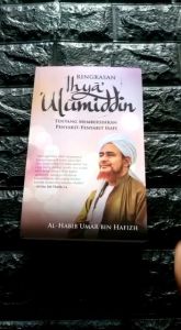 Ringkasan Ihya Ulumiddin tentang Membersihkan Penyakit-penyakit Hati - Habib Umar bin Hafizh