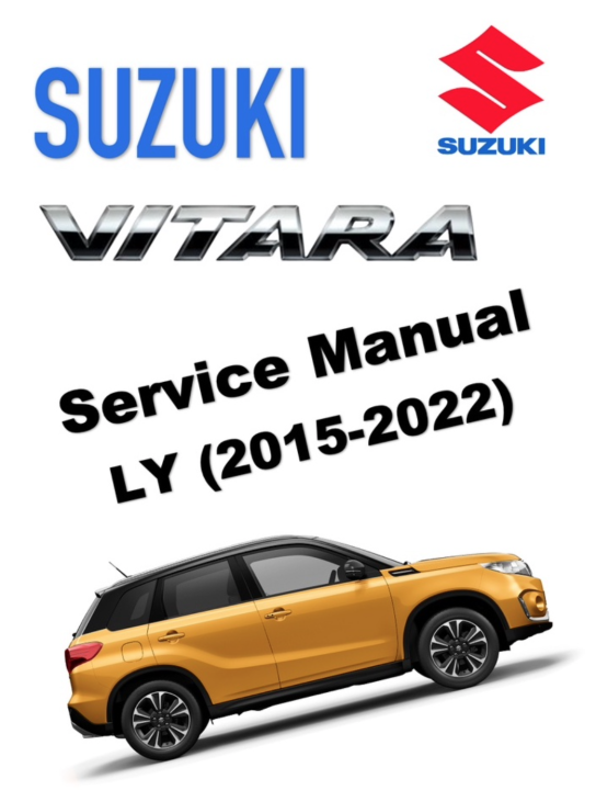SUZUKI VITARA (2015-2022) SERVICE WORKSHOP MANUAL Suzuki