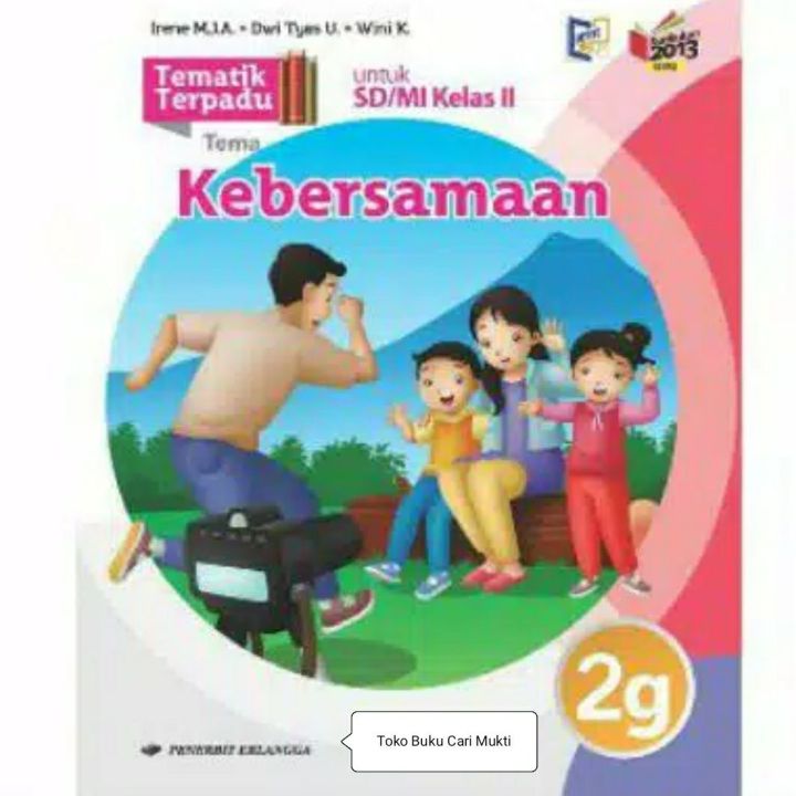 Buku Tematik Terpadu Jilid 2g Kebersamaan Untuk SD/MI Kelas 2 Penerbit ...
