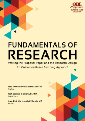 Fundamentals of Research: Writing the Proposal Paper and the Research Design / 2026 by Balocon Sereno