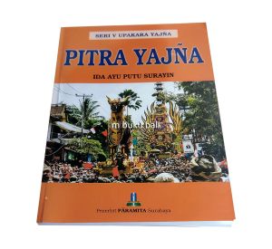 Seri Upakara Upacara Dewa Manusa Pitra Bhuta Yadnya