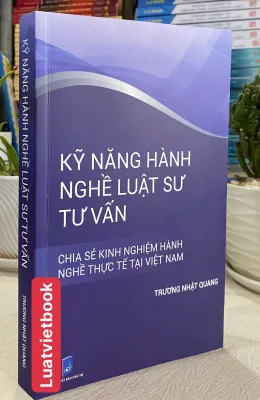 [Nhập RS0822 giảm 30k cho đơn 99k]Kỹ Năng Hành Nghề Luật Sư Tư Vấn