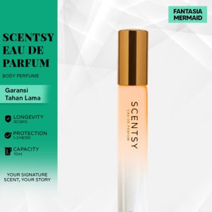 Parfum SCENTSY FANTASIA MERMAID Eu De Parfum EDP 2 10 30 ml | Luxury Perfume Wanita
