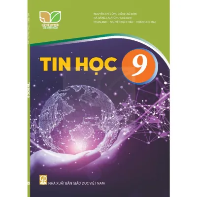 Sách giáo khoa Tin Học 9 - Kết Nối Tri Thức (Bán kèm bao sách và bút chì 2B)