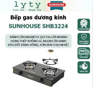 BẾP GAS DƯƠNG KÍNH SUNHOUSE SHB3224. ĐẸP-BỀN-SANG-BẢO HÀNH CHÍNH HÃNG TOÀN QUỐC