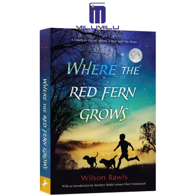 Where the Red Fern Grows Paperback by Wilson Rawls Original English books