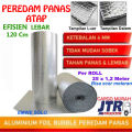 ( PER METER ) ALUMUNIUM FOIL BUBBLE 1 m x 1,2 m PEREDAM PANAS ATAP RUMAH double side Aluminium buble. 