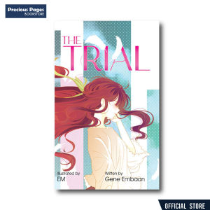 The Trial | Written by Gene Embaan | Illustrated by EM