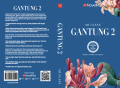 NOVEL: GANTUNG 2 (BUKAN SYURGA PILIHAN | PENULIS: AH CLANS | NOVELPLUS. 