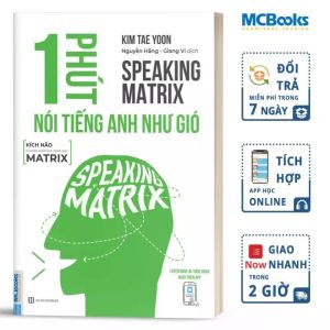 1 Phút Nói Tiếng Anh Như Gió - Speaking Matrix - Học Qua App Online
