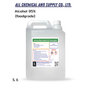 5LAlcohol 95% Food grade / แอลกอฮอล์ 95% ฟู้ดเกรด ขนาด 5000ml.