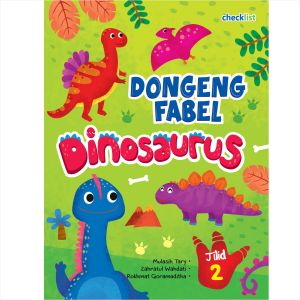 Buku Cerita Anak Dongeng Fabel Dinosaurus Jilid 2