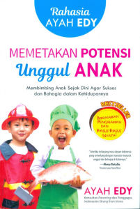 Buku Rahasia Ayah Edy Memetakan Potensi - Ayah Edy - Millennia