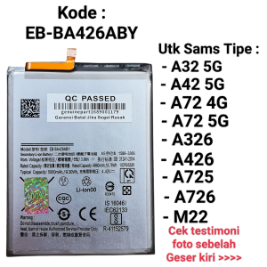 Baterai Batre Sams A32 5G A42 5G A72 5G A326 A426 A725 A726 M22  EB-BA426ABY Original Battery