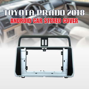 CPA ANDROID CAR STEREO COVER & STEREO WIRE CONNECTOR FOR TOYOTA PRADO 2018
