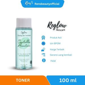 Reglow Toner Whitening Pembersih Wajah BPOM Skincare Whitening Penghilang Flek Hitam Membandel