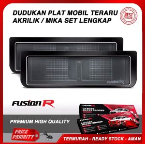 Tempat Plat Nomor Mobil Akrilik Mika UNIVERSAL / Tatakan Dudukan Plat Mobil Frame SET DEPAN BELAKANG Merk FUSION R | Best Price