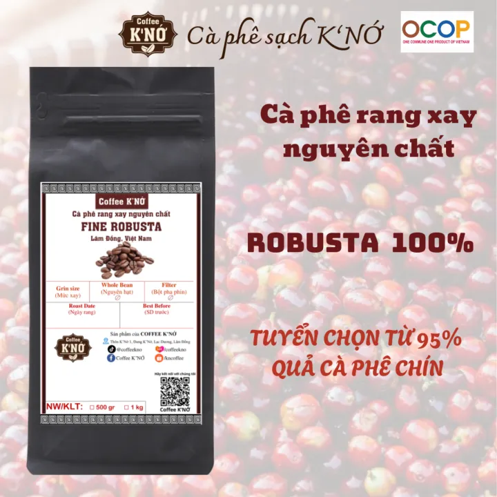 [500gr/1kg] Cà phê FINE ROBUSTA rang mộc, cà phê nguyên hạt rang xay cà phê bột pha phin pha máy, cafe sạch Lâm Đồng, Coffee K'Nớ