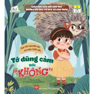 Sách - Những Bài Học Tự Bảo Vệ Bản Thân - Tớ Dũng Cảm Nói Không