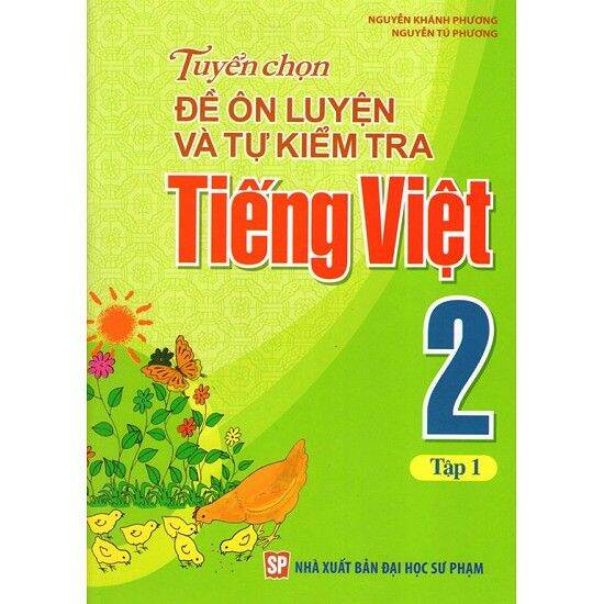 Sách - Tuyển Chọn Đề Tự Ôn Luyện Và Kiểm Tra Tiếng Việt Lớp 2 (Tập 1 + Tập 2)