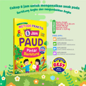 BUKU ANAK PAUD DAN TK : METODE PRAKTIS 8 JAM PAUD PINTAR BERHITUNG BEST SELLER