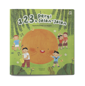 Dongeng Anak Dunia : 1 2 3 Pergi Jalan-Jalan (Soft Cover) - Liu Fengzhe