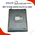 Bếp từ đơn cao cấp 2000w Kalite KLI 6600 - Công suất khoẻ, 9 chế độ nhiệt, cảm biến tự ngắt - Tặng kèm nồi lẩu. 